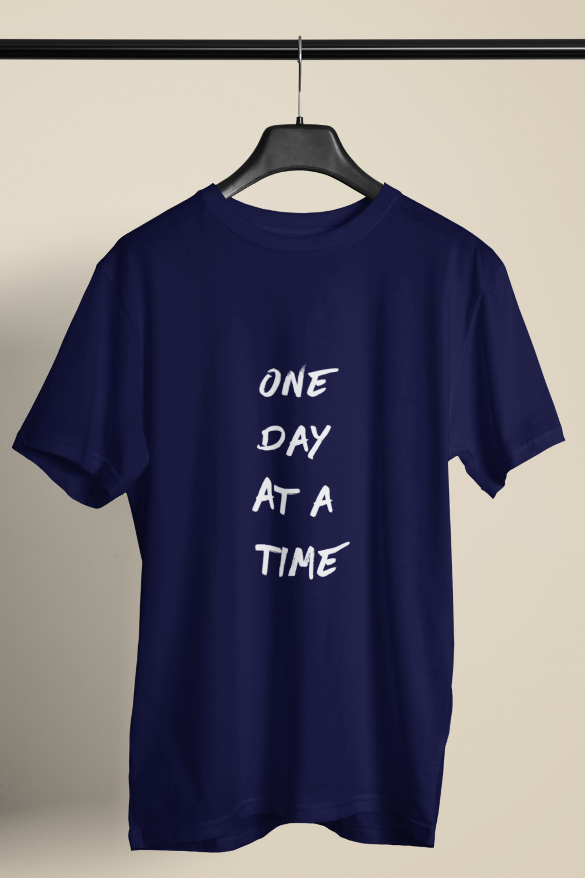 One Day At A Time Regular Fit [Unisex]