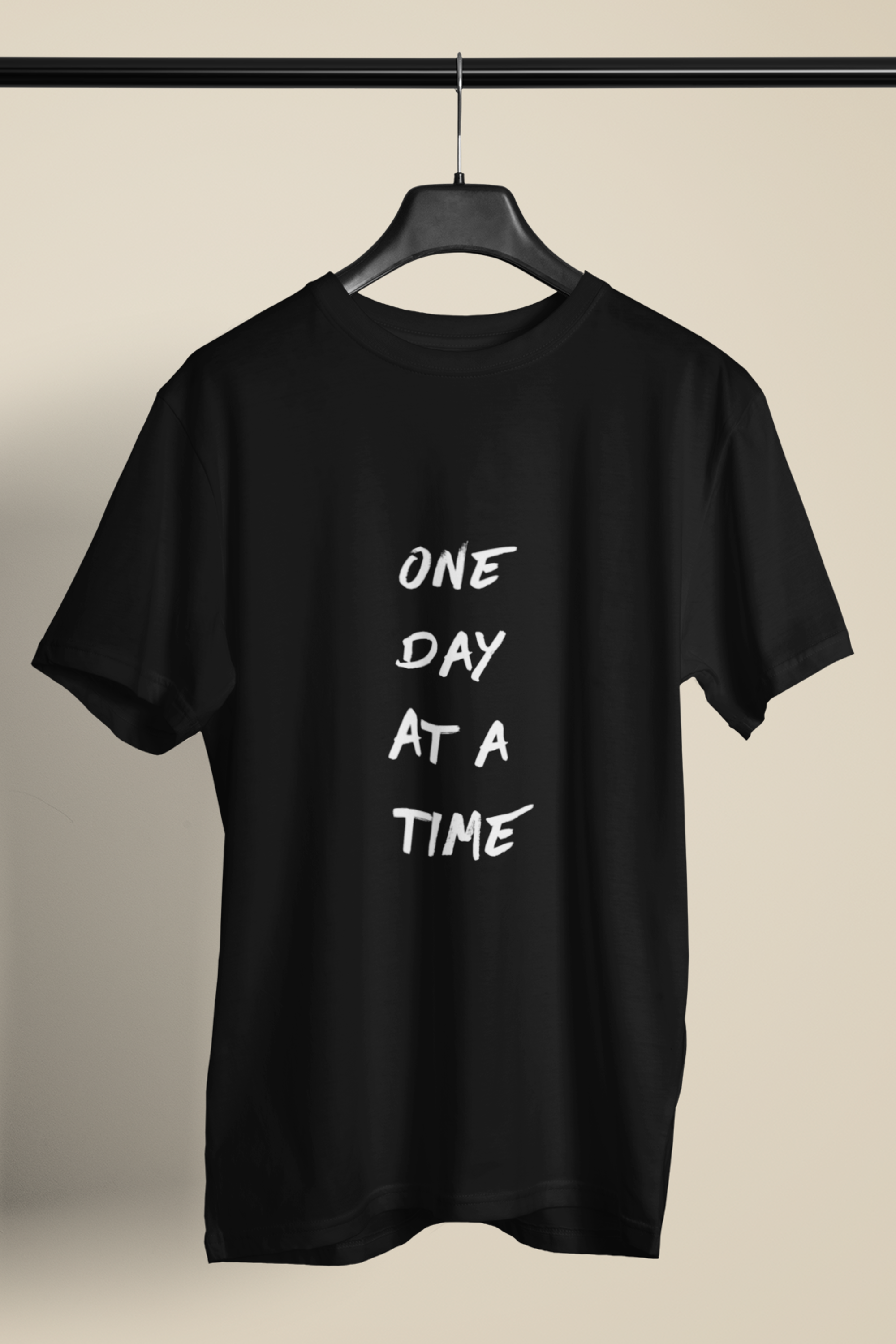 One Day At A Time Regular Fit [Unisex]