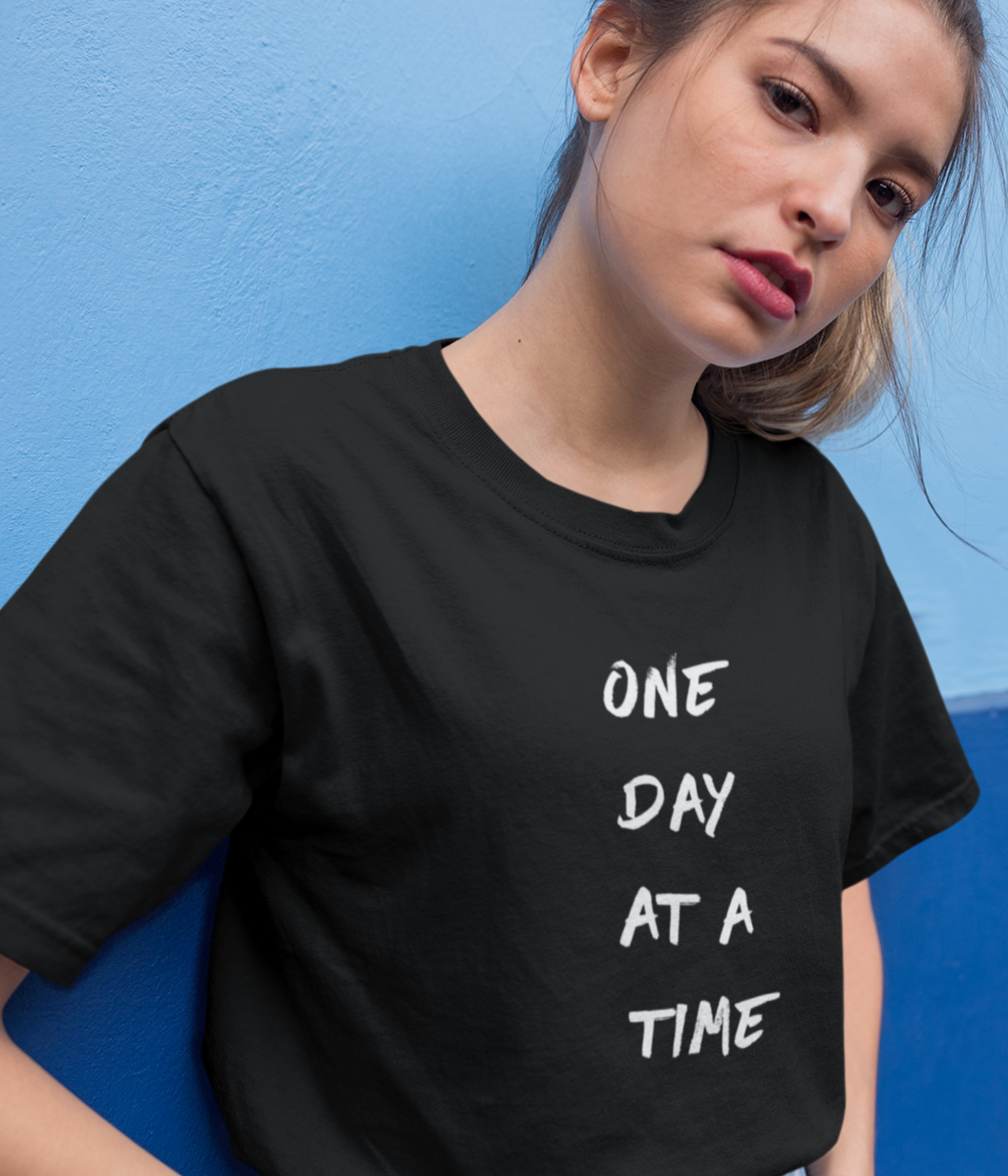 One Day At A Time Regular Fit [Unisex]